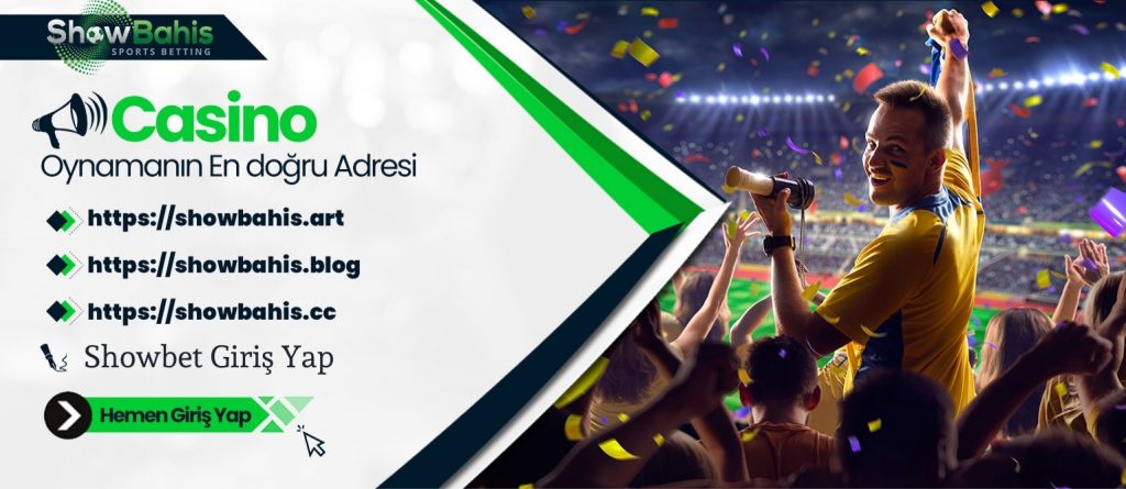 Showbet Giriş Yap